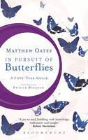 In Pursuit of Butterflies: A Fifty-year Affair (Hardback)