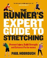 The Runner's Expert Guide to Stretching