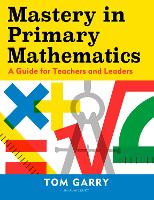 Mastery in Primary Mathematics