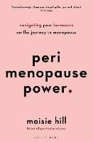 Perimenopause Power: Navigating your hormones on the journey to menopause (Paperback)