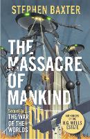 The Massacre of Mankind: Authorised Sequel to The War of the Worlds (Paperback)