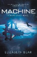 Machine: A White Space Novel (Paperback)