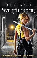 Wild Hunger: An Heirs of Chicagoland Novel - Heirs of Chicagoland (Paperback)