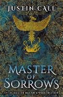 Master of Sorrows: The Silent Gods Book 1 - The Silent Gods (Hardback)
