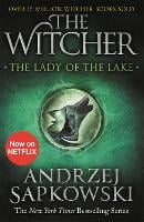 The Lady of the Lake: Witcher 5 – Now a major Netflix show - The Witcher (Paperback)