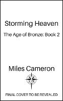 Storming Heaven: The Age of Bronze: Book 2 (Hardback)