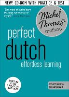 Perfect Dutch Intermediate Course: Learn Dutch with the Michel Thomas Method (CD-Audio)