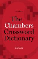 The Chambers Crossword Dictionary, 4th Edition (Hardback)