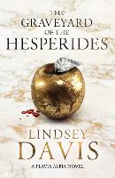 The Graveyard of the Hesperides - Flavia Albia (Paperback)