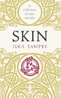 Skin: a gripping historical page-turner perfect for fans of Game of Thrones (Hardback)