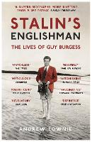 Stalin's Englishman: The Lives of Guy Burgess (Paperback)