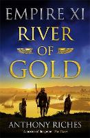 River of Gold: Empire XI - Empire series (Hardback)