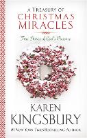 A Treasury of Christmas Miracles: True Stories of God's Presence (Hardback)