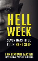 Hell Week: Seven days to be your best self (Paperback)