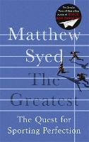 The Greatest: The Quest for Sporting Perfection (Paperback)
