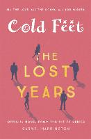 Cold Feet: The Lost Years (Hardback)