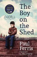 The Boy on the Shed (Paperback)