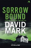 Sorrow Bound: The 3rd DS McAvoy Novel - DS McAvoy (Paperback)