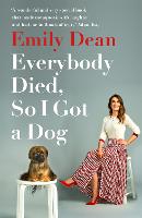 Everybody Died, So I Got a Dog (Paperback)