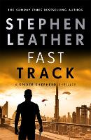 Fast Track: The 18th Spider Shepherd Thriller - The Spider Shepherd Thrillers (Paperback)
