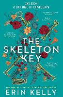 The Skeleton Key: Tense, unpredictable and utterly gripping (Paperback)