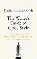 The Writer's Guide to Good Style