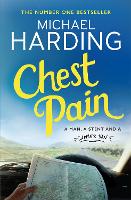 Chest Pain: A man, a stent and a camper van (Paperback)
