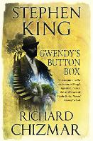 Gwendy's Button Box: (The Button Box Series) - Gwendy's Button Box Trilogy (Paperback)