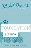 Foundation French New Edition (Learn French with the Michel Thomas Method): Beginner French Audio Course (CD-Audio)