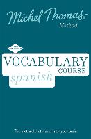 Spanish Vocabulary Course (Learn Spanish with the Michel Thomas Method) (CD-Audio)