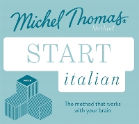Start Italian New Edition (Learn Italian with the Michel Thomas Method): Beginner Italian Audio Taster Course (CD-Audio)