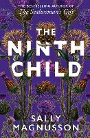 The Ninth Child: The new novel from the author of The Sealwoman's Gift (Paperback)