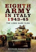 Eighth Army in Italy 1943û45 (Paperback)