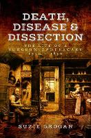 Death, Disease & Dissection