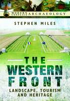Western Front: Landscape, Tourism and Heritage (Hardback)