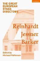The Great European Stage Directors Volume 4: Reinhardt, Jessner, Barker - Great Stage Directors (Hardback)