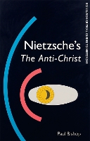 Nietzsche'S the Anti-Christ - Edinburgh Critical Guides to Nietzsche (Paperback)