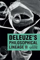 Deleuze'S Philosophical Lineage II (Paperback)