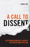 A Call to Dissent: Defending Democracy Against Extremism and Populism (Paperback)