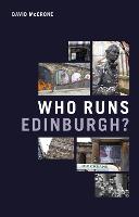 Who Runs Edinburgh?