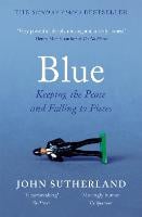 Blue: A Memoir - Keeping the Peace and Falling to Pieces (Paperback)