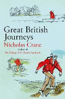 Great British Journeys (Paperback)