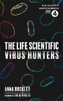 The Life Scientific: Virus Hunters (Paperback)