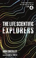 The Life Scientific: Explorers (Paperback)