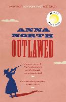 Outlawed: The Reese Witherspoon Book Club Pick (Paperback)