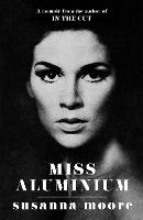Miss Aluminium (Paperback)