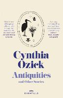 Antiquities and Other Stories - W&N Essentials (Paperback)