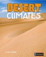 Desert Climates - Focus on Climate Zones (Hardback)