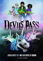 Zach Lopez vs the Unicorns of Doom - Devils' Pass (Paperback)