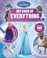 Disney Frozen My Book of Everything: Stories, Stickers, Colouring and Activities (Hardback)